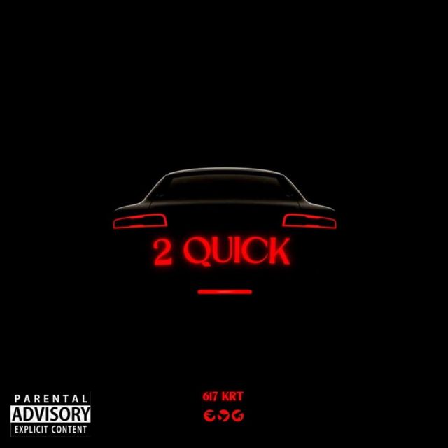 617Krt - '2QUICK' [Ringtone]