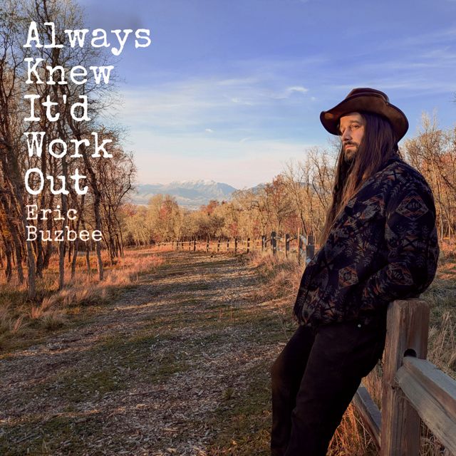 Eric Buzbee - 'Always Knew It'd Work Out' [Ringtone]