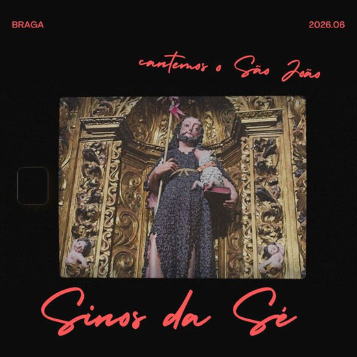Associação Cultural e Festiva "Os Sinos da Sé" de Braga - 'Viva o S. João da Ponte' [Ringtone]