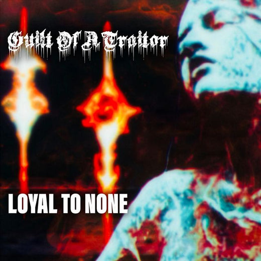 Guilt Of A Traitor - 'Loyal To None' [Ringtone]