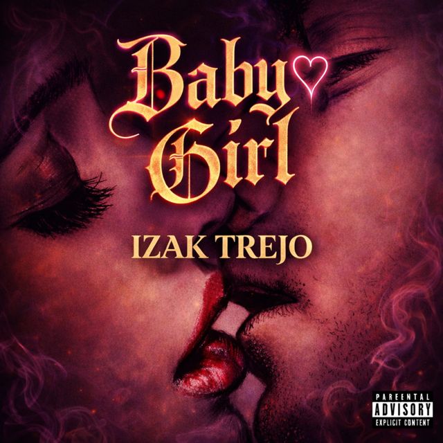 Izak Trejo - 'Baby Girl' [Ringtone]