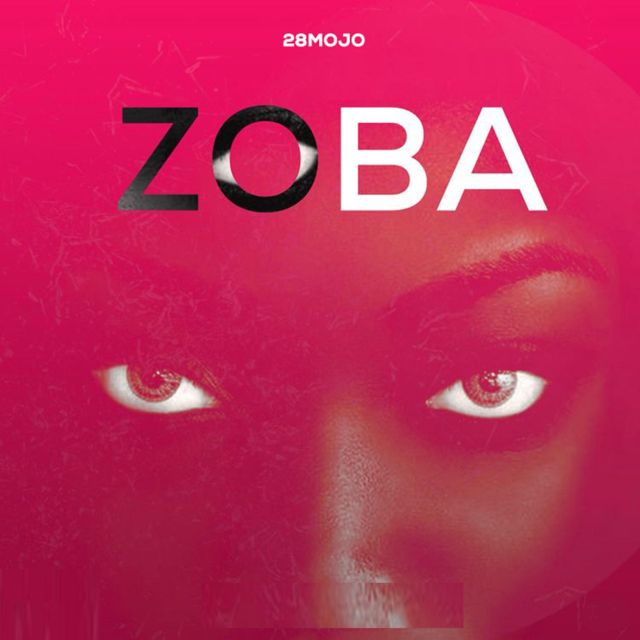 28Mojo - 'Zoba' [Ringtone]