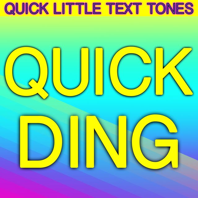 Quick Little Text Tones - 'Quick Ding' [Ringtone]