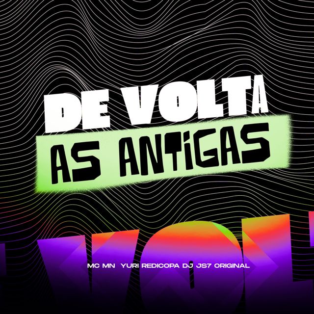DJ JS7 Original - 'DE VOLTA AS ANTIGAS (feat. MC MN & Yuri Redicopa)' [Ringtone]