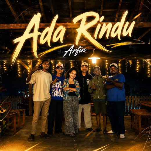 Arfin - 'Ada Rindu (feat. Eklin & Nelvis Sagu & menna & atan)' [Ringtone]