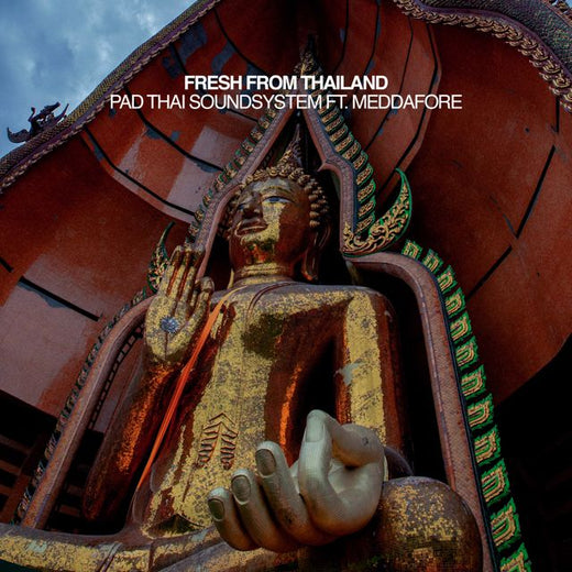 Pad Thai Soundsystem - 'Fresh from Thailand (Instrumental) (feat. Brooklyn Shanti, Peagreen Voxwagun, Meddafore)' [Ringtone]