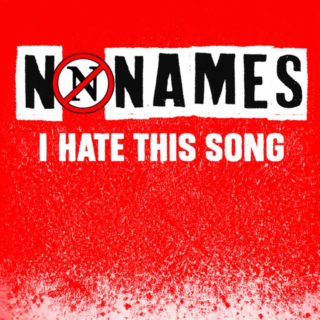Nonames - 'I Hate This Song' [Ringtone]