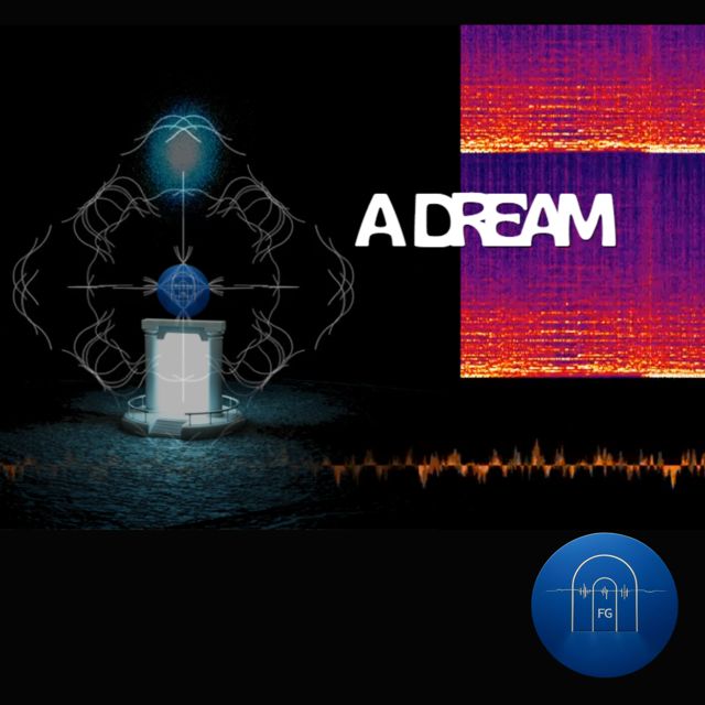 FREQUENCY GATES - 'A Dream' [Ringtone]