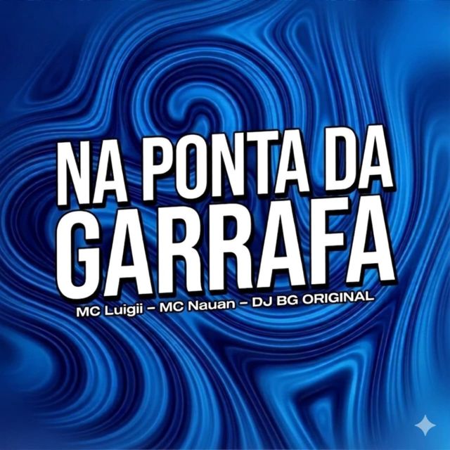 MC LUIGGI - 'NA PONTA DA GARRAFA (feat. MC NAUAN & DJ BG)' [Ringtone]