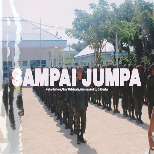 Emzha - 'Sampai Jumpa (feat. ANDRO & Nella Gultom & Alda Wahdania & hudson)' [Ringtone]