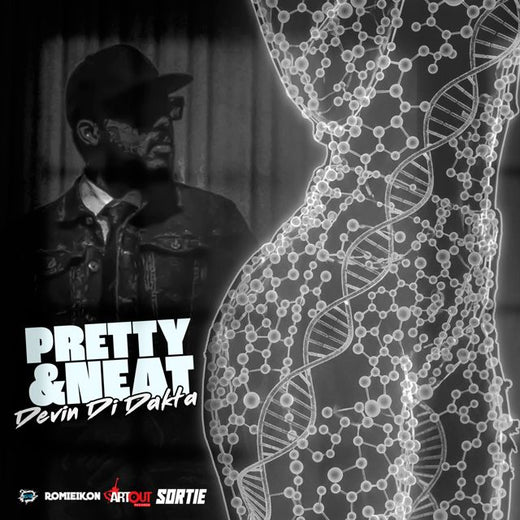 Devin Di Dakta - 'Pretty & Neat (feat. Romieikon & Sortie)' [Ringtone]