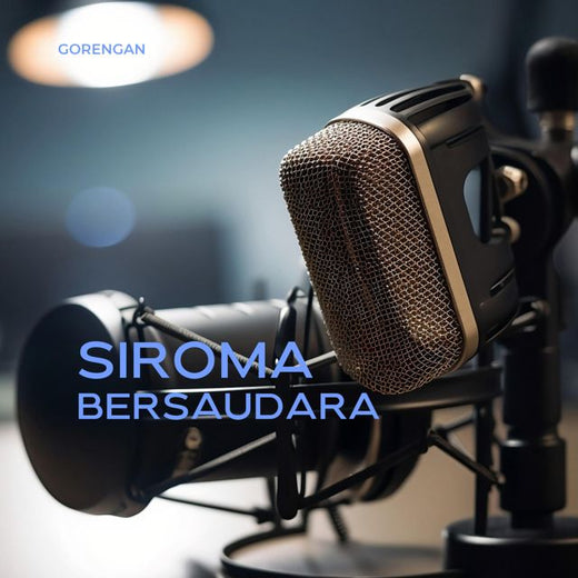 Gorengan - 'Siroma Bersaudara' [Ringtone]