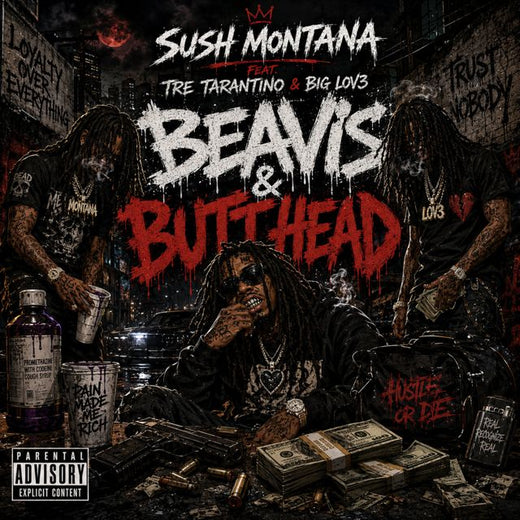 Sush Montana - 'Beavis & Butthead (feat. Tre Tarantino & BigLov3)' [Ringtone]