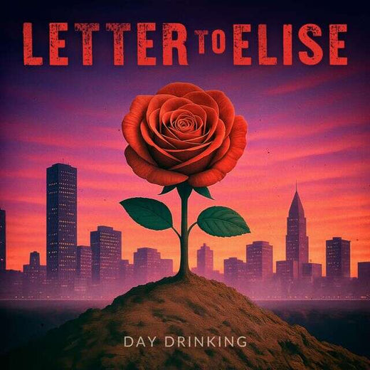 Letter To Elise - 'Daydrinking' [Ringtone]