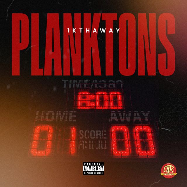 1Kthaway - 'Planktons' [Ringtone]