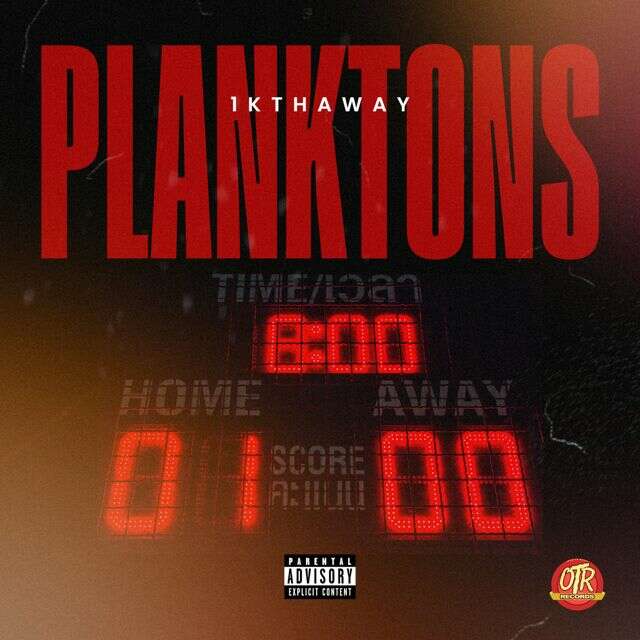 1Kthaway - 'Planktons' [Ringtone]