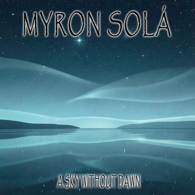 Myron Solá - 'A Sky Without Dawn' [Ringtone]