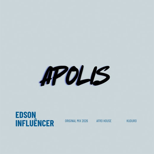 Edson Influêncer - 'APOLIS' [Ringtone]