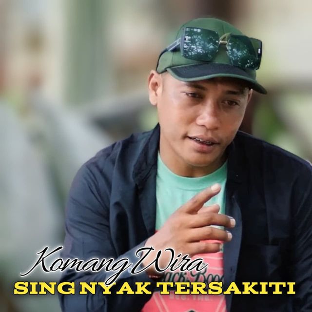 Komang Wira - 'Sing Nyak Tersakiti' [Ringtone]