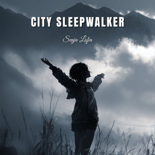 Senja Lofia - 'City Sleepwalker' [Tono de llamada]