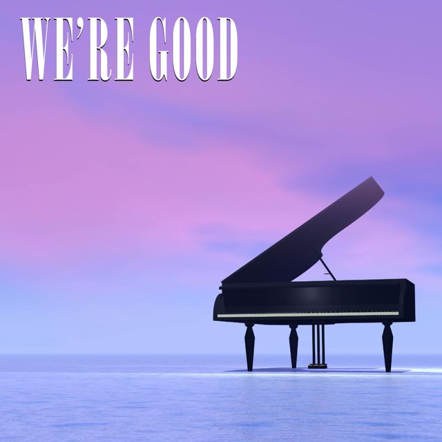 Life In Legato - 'We're Good (Piano Version)' [Ringtone]
