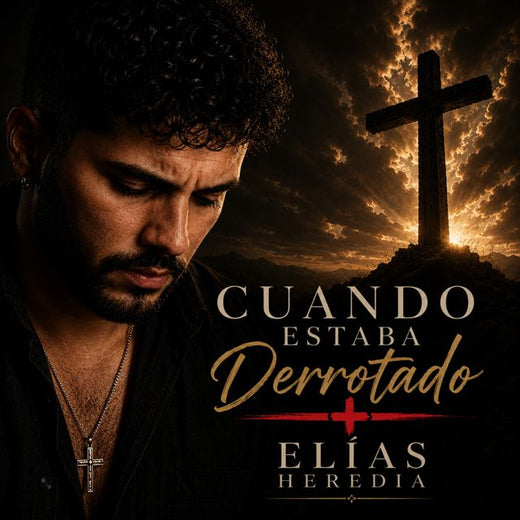 Elias Heredia - 'Cuando estaba derrotado' [Ringtone]
