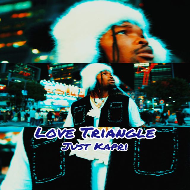 Just Kapri - 'Love Triangle' [Ringtone]