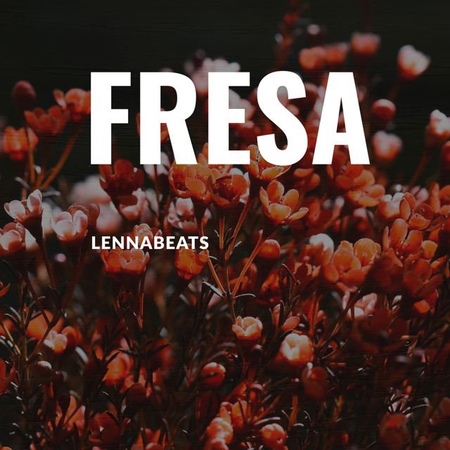 Lennabeats - 'Fresa' [Ringtone]