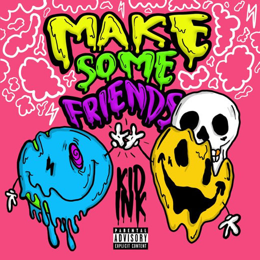 Kid Ink - 'Make Some Friends' [Ringtone]