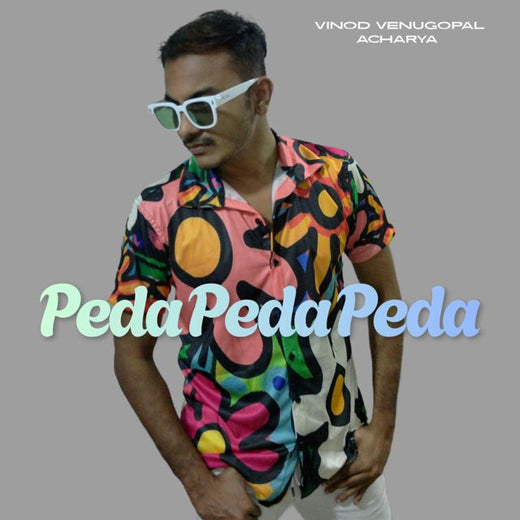 Vinod Venugopal Acharya - 'Peda Peda Peda' [Ringtone]