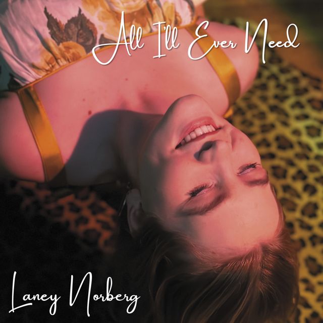 Laney Norberg - 'All I'll Ever Need' [Ringtone]
