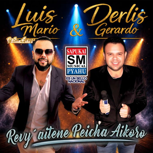 Luis Mario y Su Grupo - 'Revy´aitene Peicha Aikoro (feat. Derlis Gerardo)' [Ringtone]