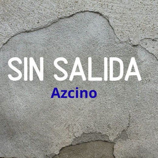 azcino - 'sin salida' [Ringtone]