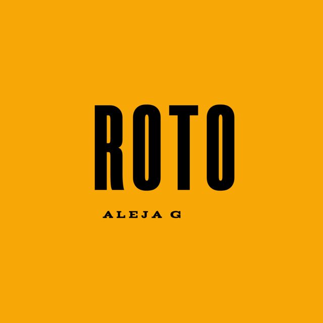 ALEJA G - 'ROTO' [Ringtone]