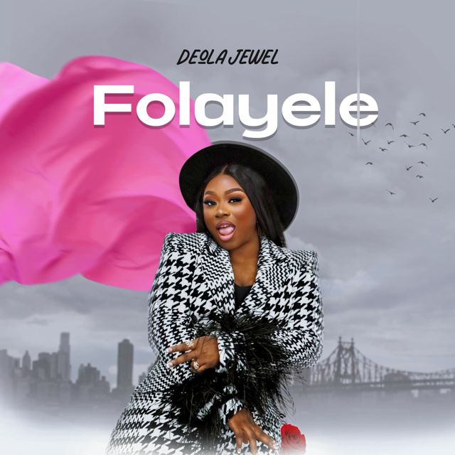 Deola Jewel - 'FOLAYELE (LO-FI)' [Ringtone]