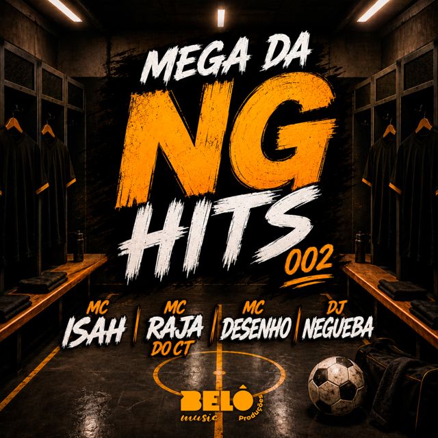 DJ Negueba - 'MEGA DA NG HITS (feat. MC DESENHO & MC RAJA DO CT & MC ISAH)' [Ringtone]