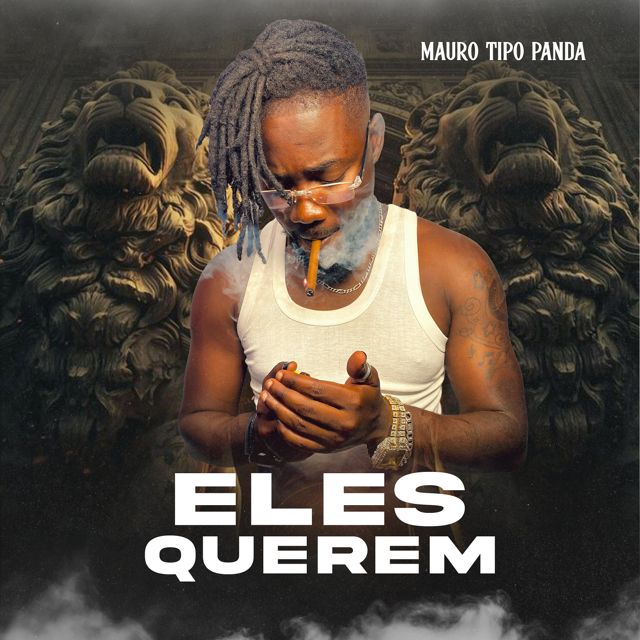 Mauro Tipo Panda - 'Eles Querem' [Ringtone]