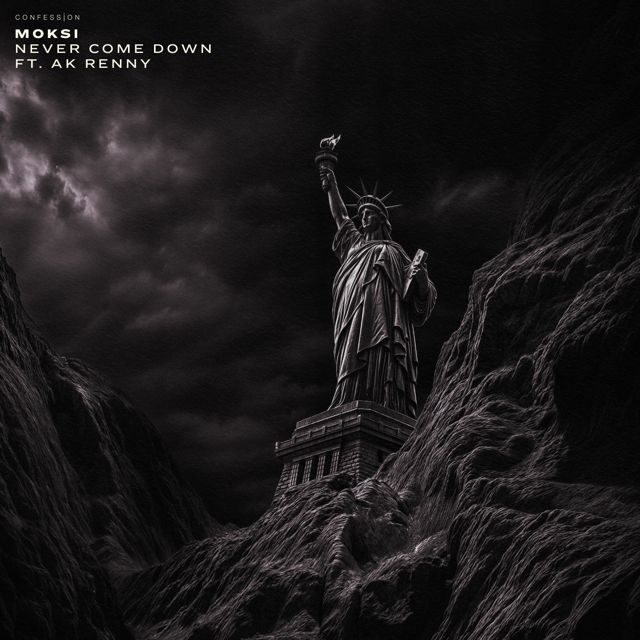 Moksi - 'Never Come Down (feat. AK RENNY) (feat. Ak Renny)' [Ringtone]