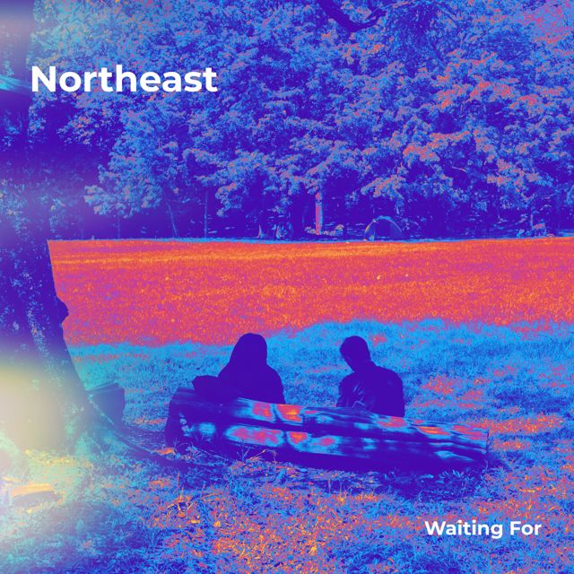 Northeast - 'Waiting For' [Ringtone]