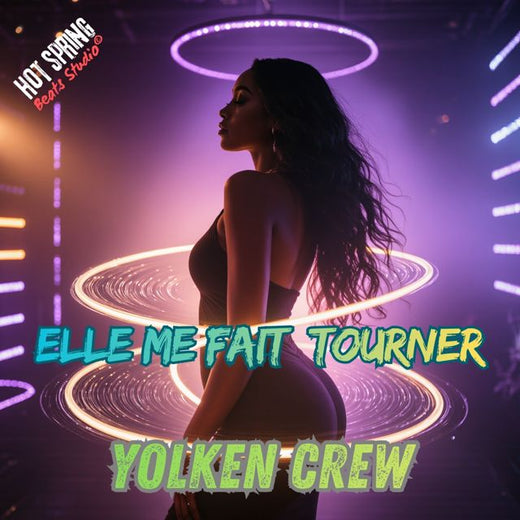 Hot Spring Beats - 'Elle me fait tourner' [Ringtone]