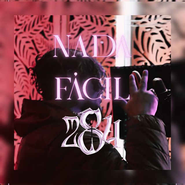 284 - 'Nada Fácil' [Ringtone]