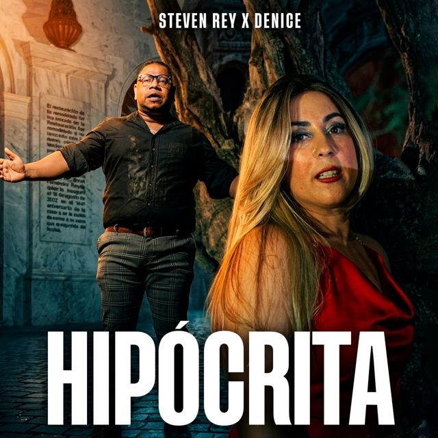 Steven Rey - 'HIPÓCRITA (feat. Denice)' [Ringtone]