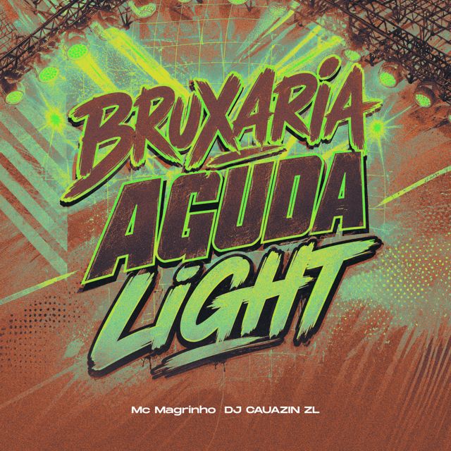 DJ CAUAZIN ZL - 'BRUXARIA AGUDA LIGHT (feat. Mc Magrinho)' [Ringtone]