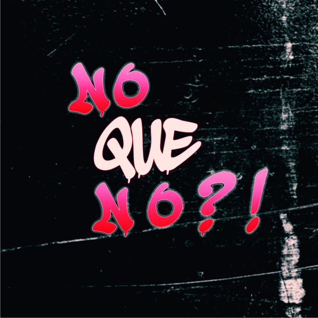 Xplicitos - 'No Que No?! (feat. Rapchaman & Ambar Music & SAMANTRAP & Jei-am)' [Ringtone]