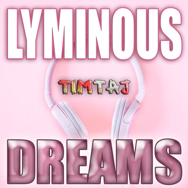 TimTaj - 'Luminous Dreams' [Ringtone]