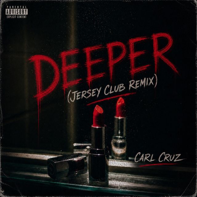 Carl Cruz - 'Deeper (Jersey Club Remix)' [Ringtone]
