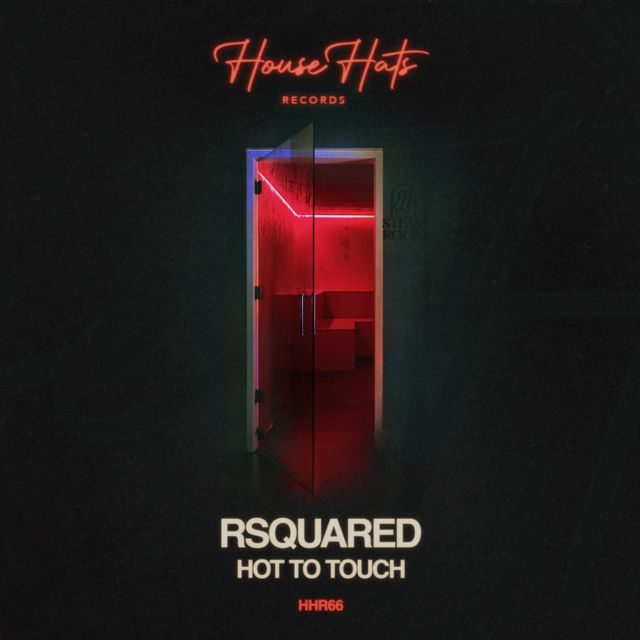 RSquared - 'Hot To Touch' [Ringtone]