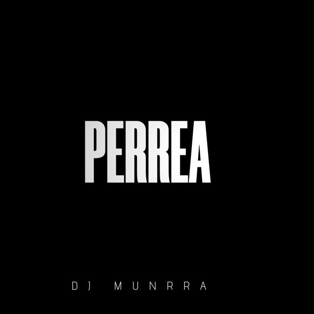 Dj Munrra - 'perrea' [Ringtone]