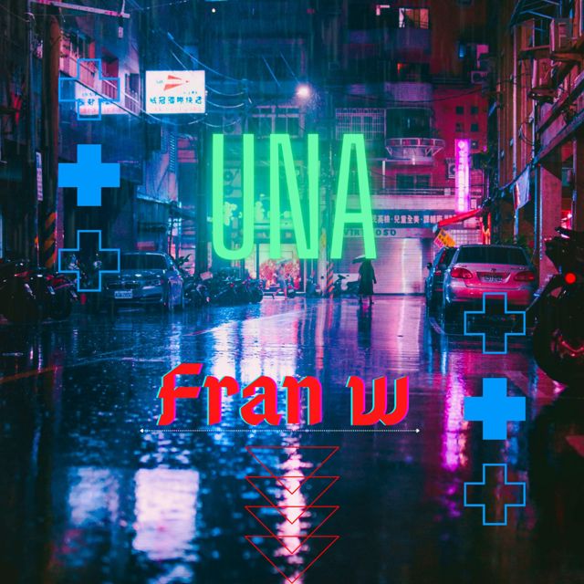 Fran w - 'UNA' [Ringtone]