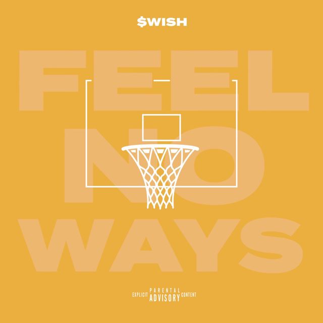 $Wish - 'Feel No Ways' [Ringtone]